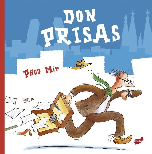 Don Prisas | 9788418702792 | Mir, Paco