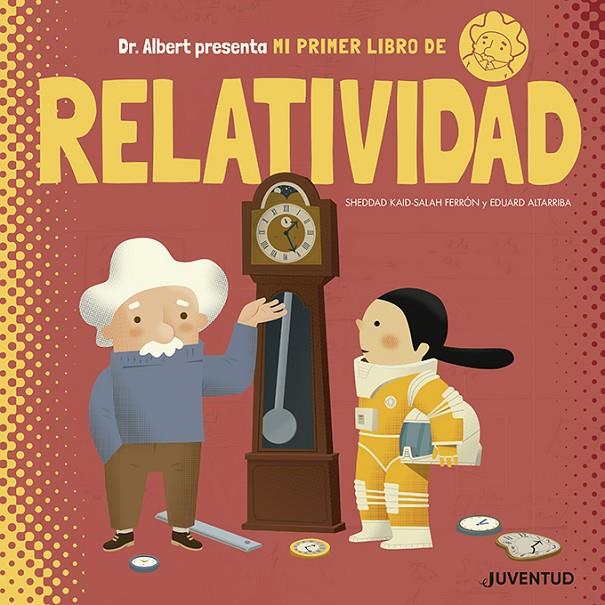 Mi primer libro de Relatividad | 9788426145611 | Kaid-Salah Ferrón, Sheddad