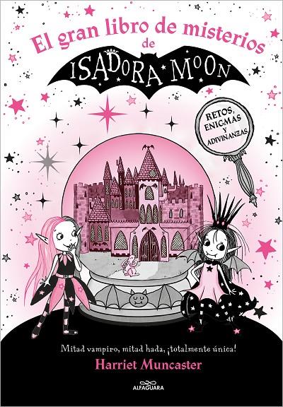 Isadora Moon - El gran libro de misterios de Isadora Moon | 9788419507310 | Muncaster, Harriet