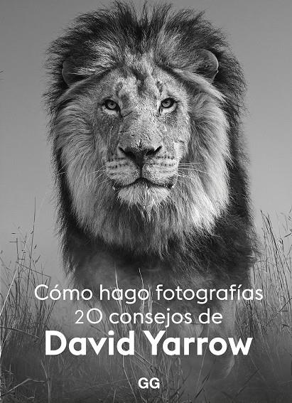 Cómo hago fotografías | 9788425233265 | Yarrow, David