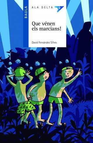 Que vénen els marcians! | 9788447935277 | Fernández Sifres, David