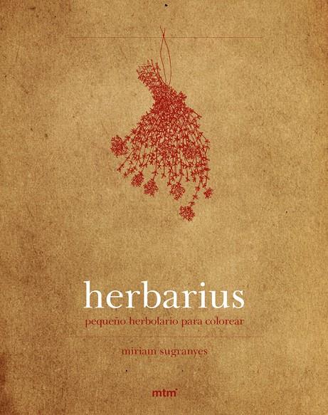 Herbarius, petit herbolari per acolorir | 9788415278863 | MIRIAM SUGRANYES/MIRIAM SUGRANYES