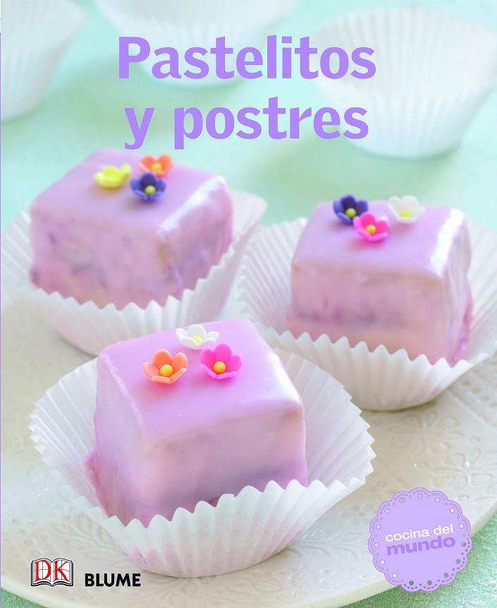 Cocina del mundo. Pastelitos y postres | 9788415317548 | VV. AA.