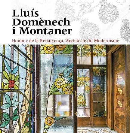 Lluís Domènech i Montaner | 9788484789963 | Freixa, Mireia / Domènech Girgau, Lluís / Sala, Teresa M. / Vélez, Pilar / Ramon, Antoni / Granell,