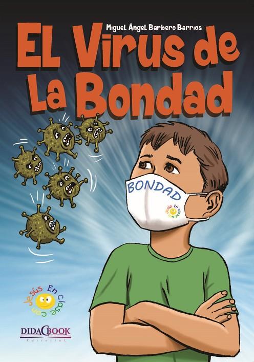 El virus de la bondad | 9788415969983 | Barbero Barrios, Miguel Ángel