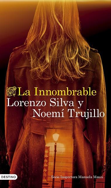 La Innombrable | 9788423365142 | Silva, Lorenzo / Trujillo, Noemí