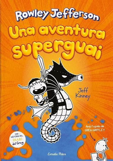 Diari del Rowley 2. Una aventura superguai | 9788418134890 | Kinney, Jeff