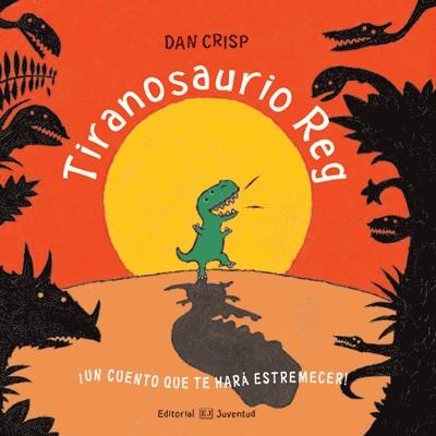 Tiranosaurio Reg | 9788426136671 | Crisp, Dan