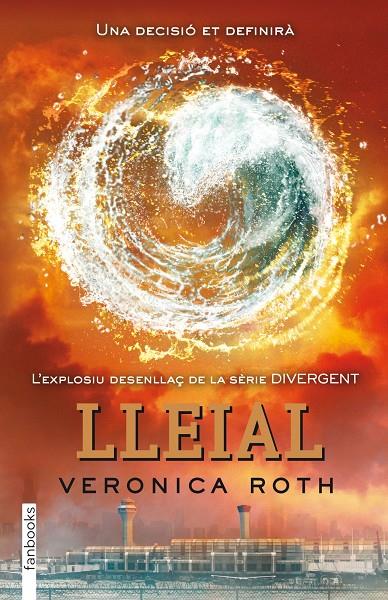 Divergent 3: Lleial | 9788415745129 | Roth, Veronica