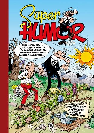 El cambio climático (Súper Humor Mortadelo 67) | 9788402428769 | Ibáñez, Francisco