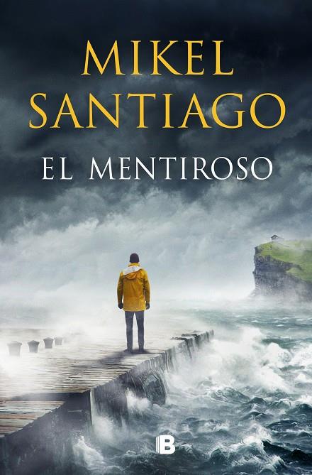 El mentiroso (Trilogía de Illumbe 1) | 9788466667449 | Santiago, Mikel