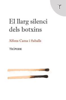 El llarg silenci dels botxins | 9788412235128 | Cama Saballs, Alfons