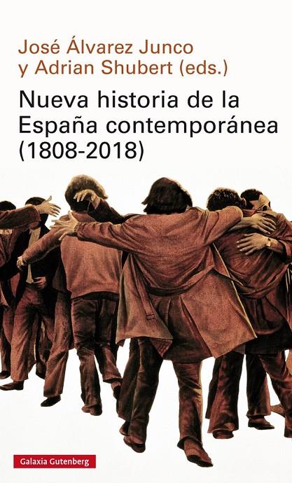 Nueva historia de la España contemporánea (1808-2018) | 9788416734894 | Alvarez Junco, José/Shubert, Adrian