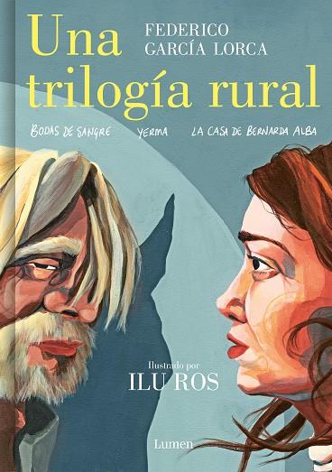 Una trilogía rural (Bodas de sangre, Yerma y La casa de Bernarda Alba) | 9788426455604 | García Lorca, Federico / Ros, Ilu