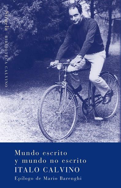 Mundo escrito y mundo no escrito | 9788478448807 | Calvino, Italo