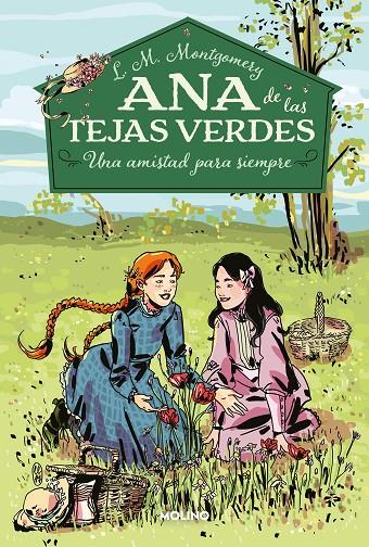 Ana de las tejas verdes 2 - Una amistad para siempre | 9788427211902 | Montgomery, Lucy Maud