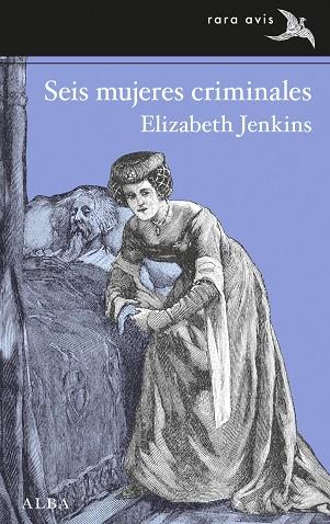 Seis mujeres criminales | 9788411780919 | Jenkins, Elizabeth