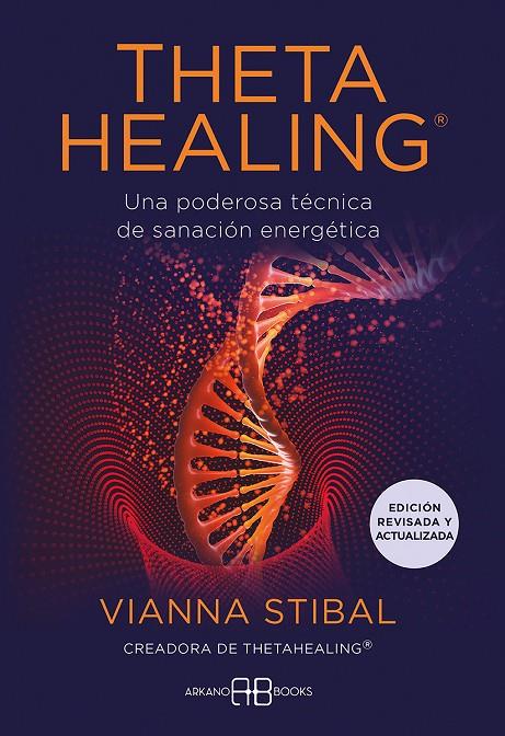 ThetaHealing® - Edición revisada y actualizada | 9788419510051 | Stibal, Vianna