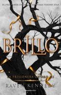 Brillo (La prisionera de oro 3) | 9788419283832 | Kennedy, Raven