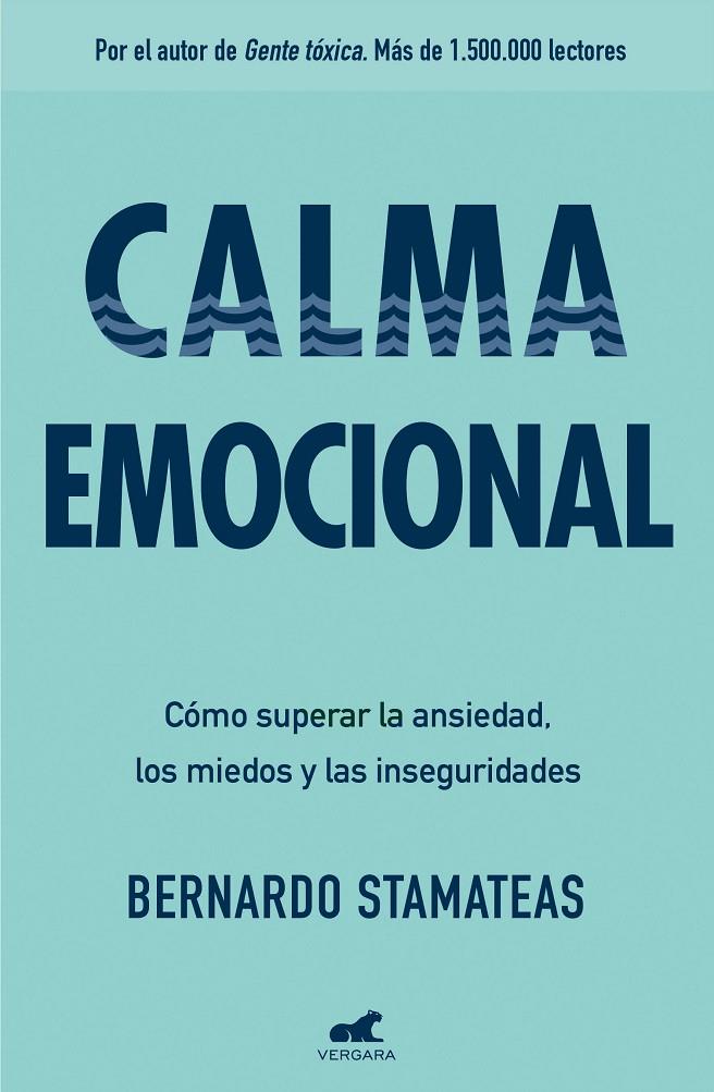 Calma emocional | 9788416076178 | Stamateas, Bernardo