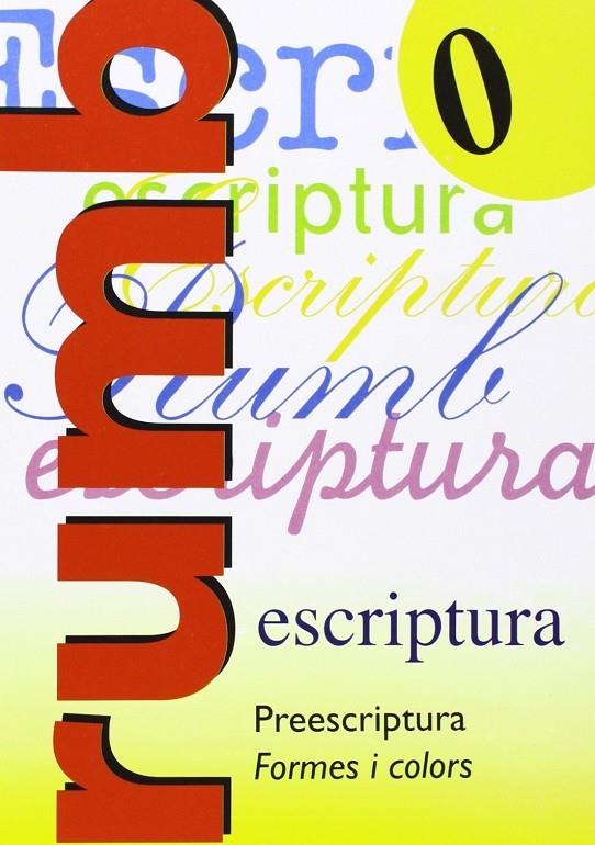 Escriptura Rumb 2000. T.0. Preescriptura, formes i colors | 9788486545093 | Martí Fuster, Rosa Maria / Nadal, J.