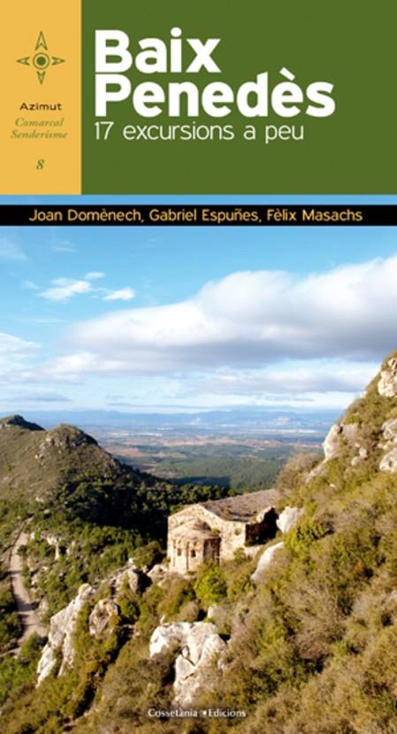 Baix Penedès | 9788415456124 | Domènech i Escofet, Joan / Espuñes i Masachs, Gabriel / Masachs i Suriol, Fèlix