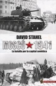 Moscú 1941 | 9788494989155 | Stahel, David