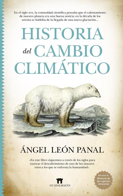 Historia del cambio climático | 9788419414137 | Ángel León Panal