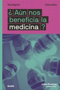 LaGranIdea. ¿Aún nos beneficia la medicina? | 9788418459023 | Douglas, Ian / Taylor, Matthew