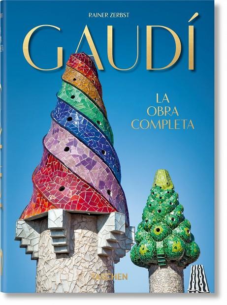 Gaudí. La obra completa. 40th Ed. | 9783836566179 | Zerbst, Rainer