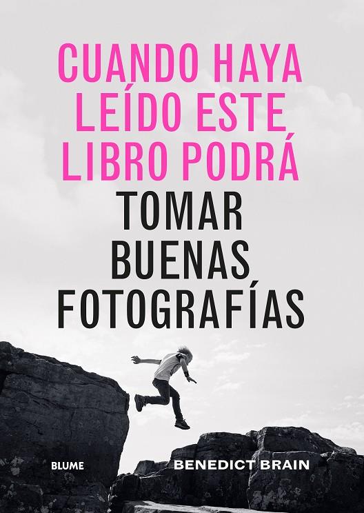 Cuando haya leido este libro podrá tomar buenas fotografías | 9788419785565 | Brain, Benedict