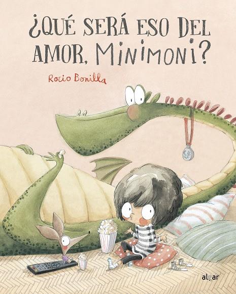 ¿Qué será eso del amor, Minimoni? | 9788491426806 | ROCIO BONILLA