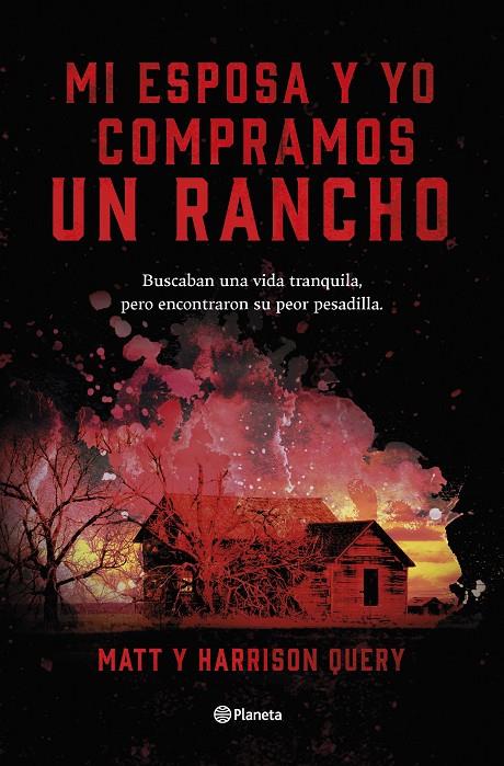 Mi esposa y yo compramos un rancho | 9788408267515 | Query, Matt / Query, Harrison