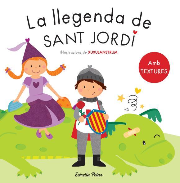 La llegenda de Sant Jordi. Amb textures | 9788490573594 | AA. VV.