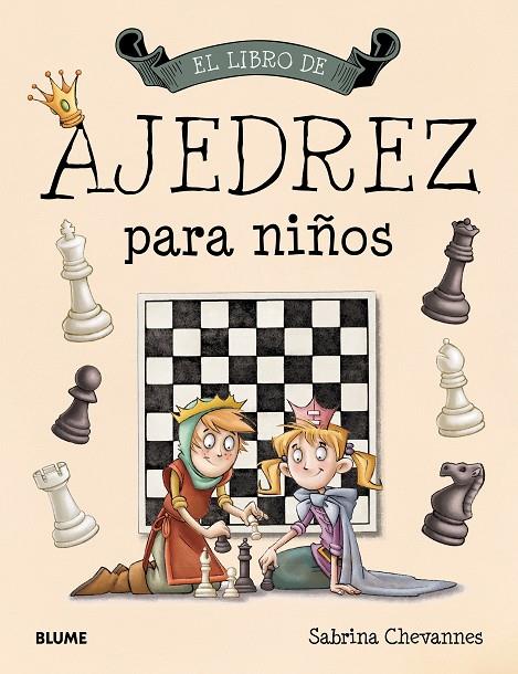 El libro de ajedrez para niños | 9788417254964 | Chevannes, Sabrina