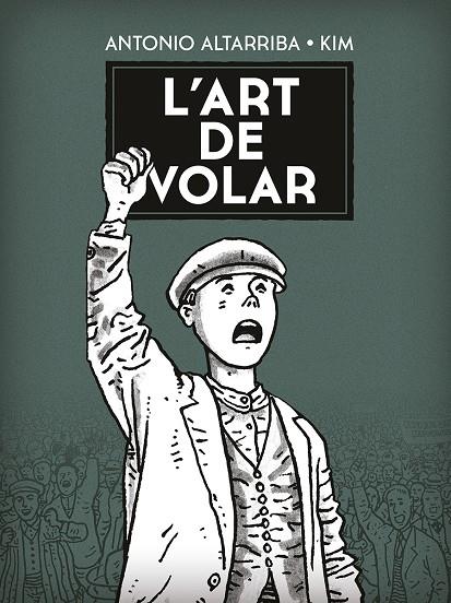 L'ART DE VOLAR. | 9788467961881 | ANTONIO ALTARRIBA, KIM