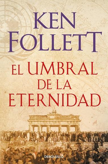 El umbral de la eternidad (The Century 3) | 9788466329507 | Follett, Ken