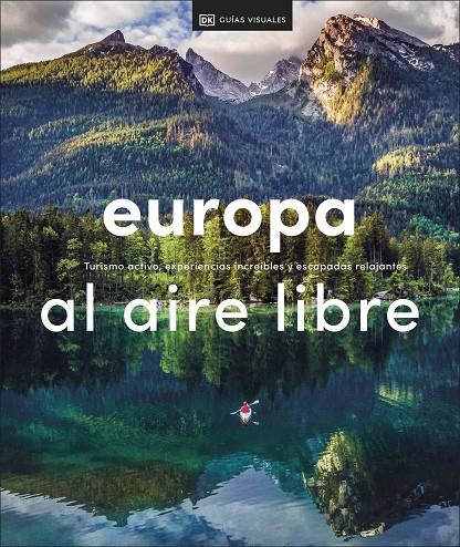 Europa al aire libre (Viajes para regalar) | 9780241559789 | DK