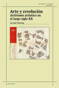 Arte y revolución | 9788419833259 | Raunig, Gerald