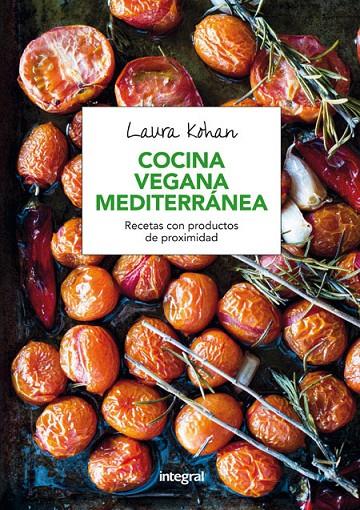 Cocina vegana mediterránea | 9788491180333 | Kohan, Laura