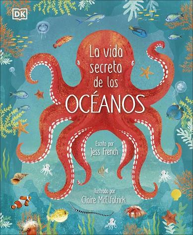 La vida secreta de los océanos | 9780241538128 | FRENCH, JESS