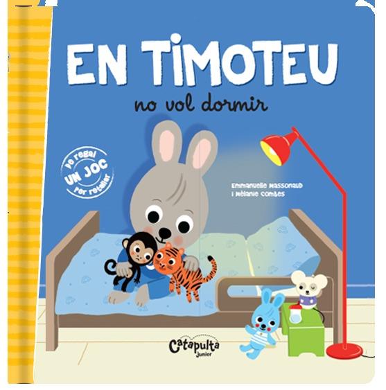 En Timoteu no vol dormir | 9789876378543 | Los Editores De Catapulta