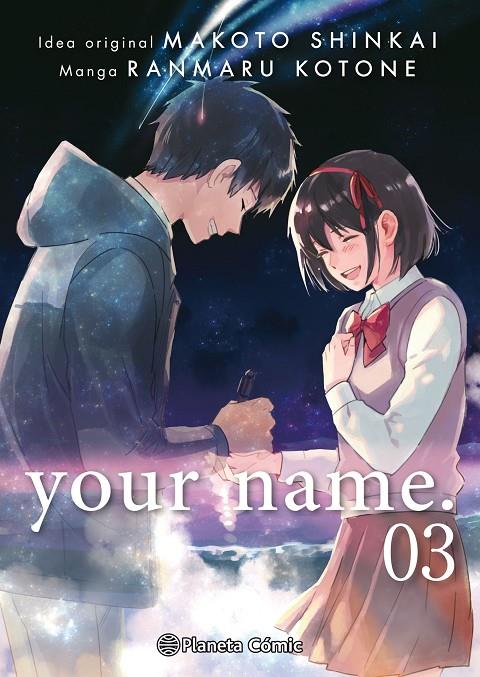 your name. nº 03/03 | 9788491467601 | Shinkai, Makoto / Kotone, Ranmaru