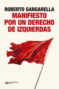 Manifiesto por un derecho de izquierdas | 9788432320996 | Gargarella, Roberto