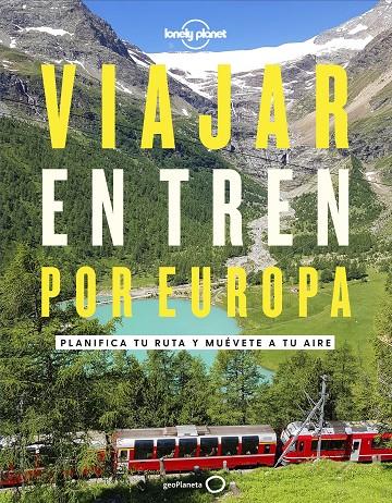 Viajar en tren por Europa | 9788408252214 | AA. VV.