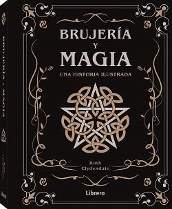 BRUJERIA Y MAGIA | 9788411540810 | CLYDESDALE, RUTH