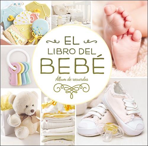 El libro del bebé. (Oro nuevo) | 9788428547765 | Cody, Kate