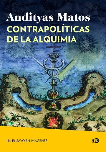 Contrapolíticas de la alquimia | 9788419407276 | Matos, Andityas