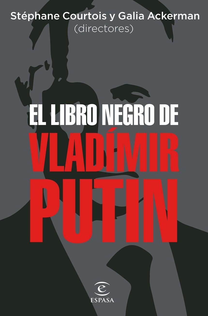 El libro negro de Vladímir Putin | 9788467067675 | AA. VV.