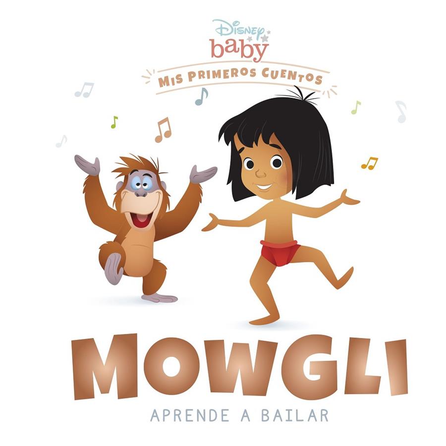 Disney Baby. Mowgli aprende a bailar | 9788418939211 | Disney